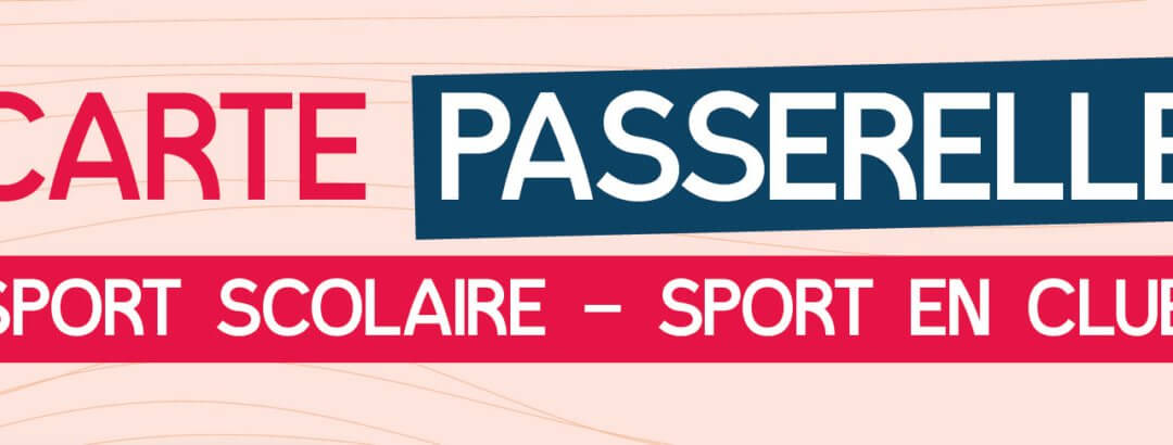 Reprise des Entraînements – Dispositif Passerelle
